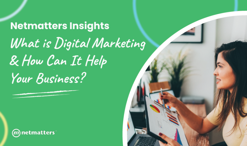 Digital Marketing: The Key to Success | Insights | Netmatters